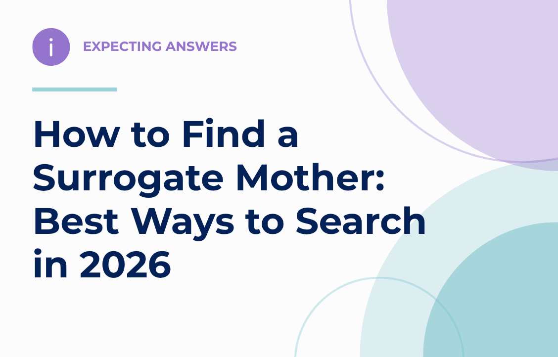 How to Find a Surrogate Mother: Best Ways to Search in 2026 — Expecting Answers