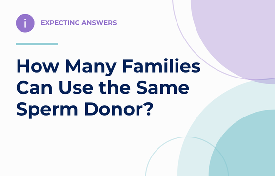 How many families can use the same sperm donor?
